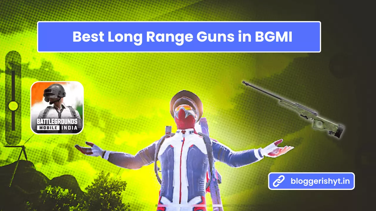 Best Long Range Guns in BGMI
